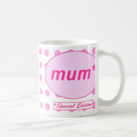 Mum: Special Edition mug
