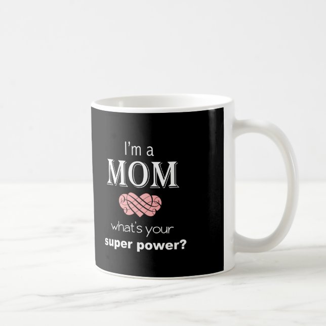 Mum super power Mug Mother's Day (Right)