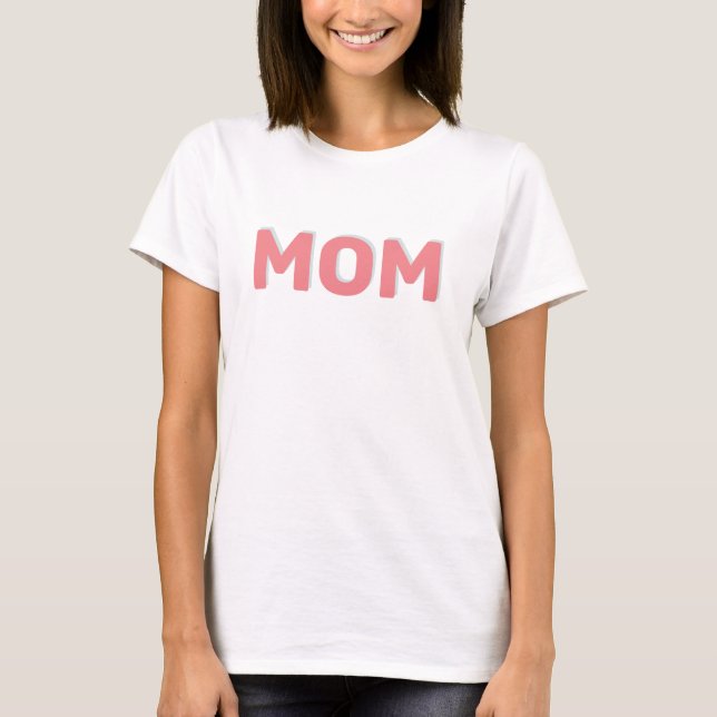 Mum Text in Pink T-Shirt (Front)
