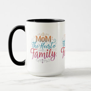 Mum: The Heart of Our Family" 15 oz Combo Mug