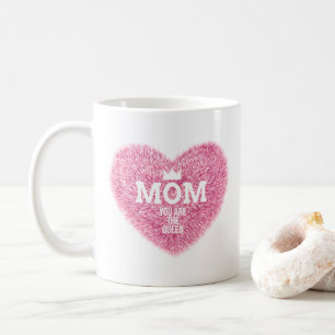 Mum The Queen Mother's Day   Coffee Mug