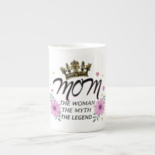 Mum The Woman The Myth The Legend Bone China Mug