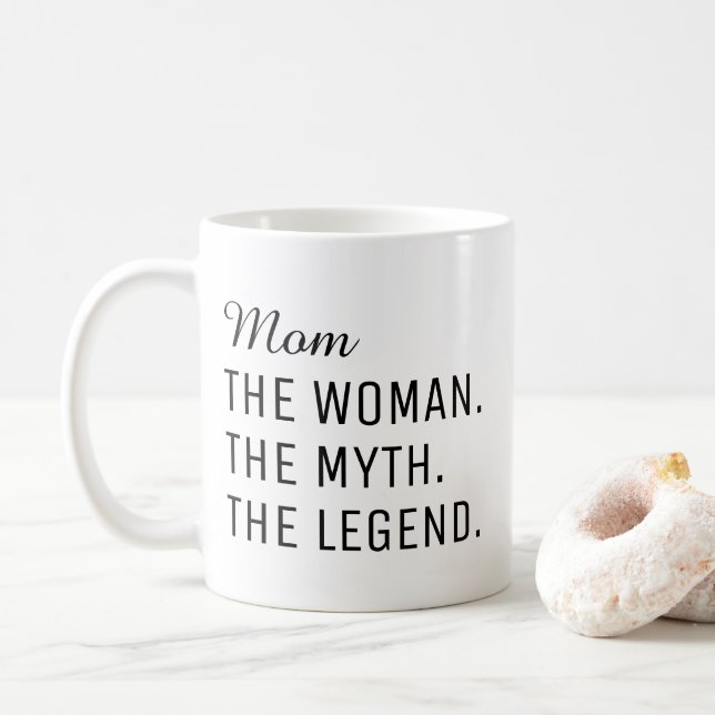 Mum The Woman The Myth The Legend, Mothers Day Cof Coffee Mug (With Donut)