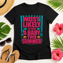 Mum To Be Funny Summer Pregnancy Announcement
