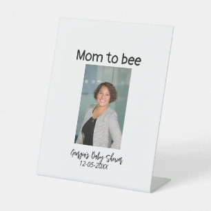 Mum to bee add photo name baby shower date pedestal sign