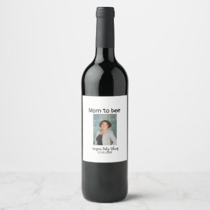 Mum to bee add photo name baby shower date wine label