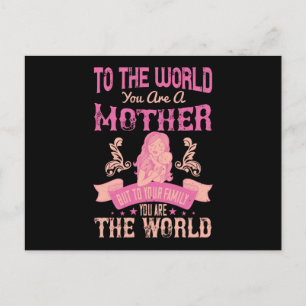 Mum -To the world you are a mother Postcard
