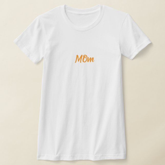 Mum Tshirt day for women ever (Laydown)