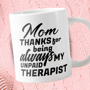 Mum Unpaid Therapist Funny Humour Mother's Day Large Coffee Mug