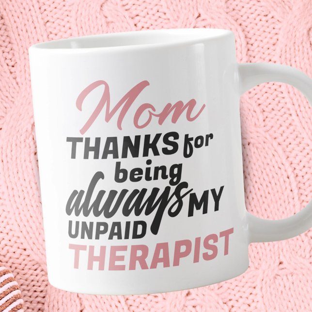 Mum Unpaid Therapist Funny Humour Mother's Day Large Coffee Mug (Creator Uploaded)