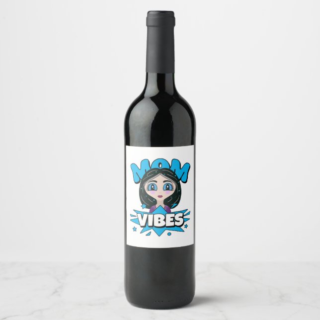 Mum Vibes Wine Label (Front)