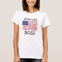 Mum, Wife, Boss | American Flag Mother's Day