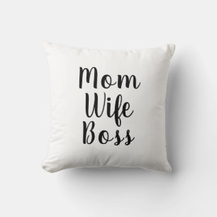 Mum Wife Boss black white custom script cute Cushion