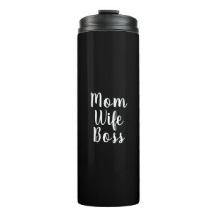Mum wife boss black white custom script cute thermal tumbler