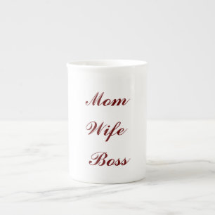 Mum wife boss  bone china mug
