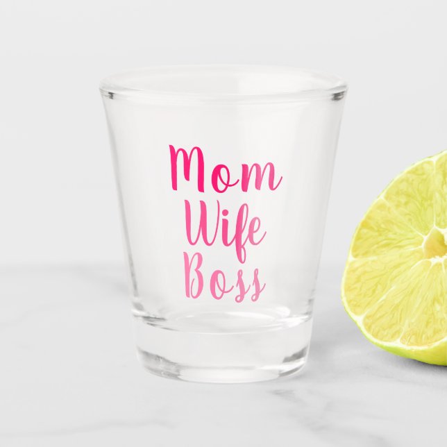 Mum wife boss gradient pink custom script cute  shot glass (Front)