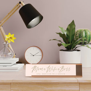 Mum, Wife, Boss Trendy Brush Script Blush Pink Desk Name Plate