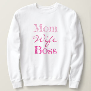 Mum Wife Boss Typography Sweatshirt
