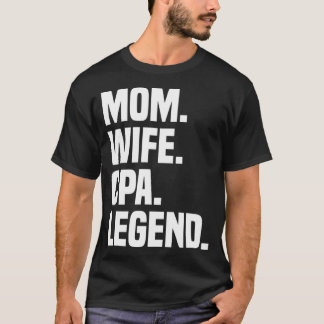 Mum Wife CPA Legend Funny Certified Public Account T-Shirt