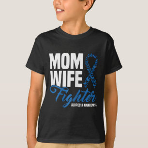 Mum Wife Fighter Blue Ribbon Alopecia Awareness T-Shirt
