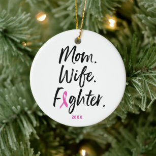 Mum Wife Fighter Breast Cancer Survivor Custom Ceramic Tree Decoration