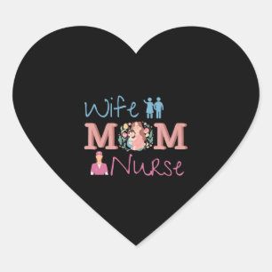 Mum Wife Nurse Heart Sticker