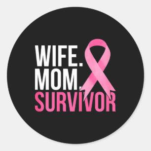 Mum Wife Survivor Breast Cancer Awareness Classic Round Sticker