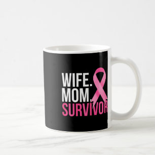 Mum Wife Survivor Breast Cancer Awareness  Coffee Mug
