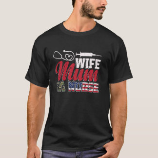 Mum Wife VA Nurse T-Shirt
