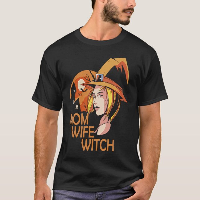 Mum Wife Witch T-Shirt (Front)