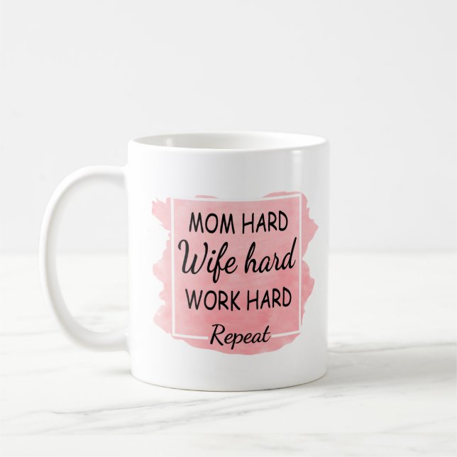 Mum, Wife, Work, Repeat Coffee Mug (Left)