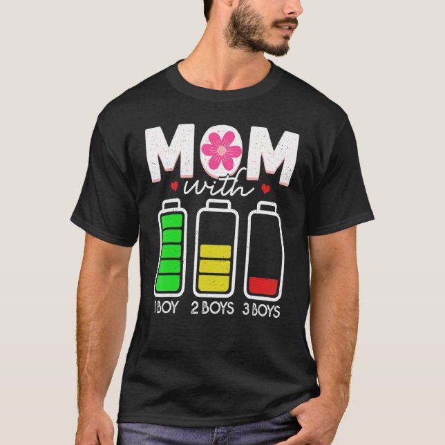 Mum With Three Boys Battery Empty  Mama With 3 Son T-Shirt (Front)