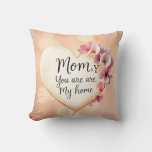“Mum,y You Are My Home” Watercolor Floral Heart Th Cushion
