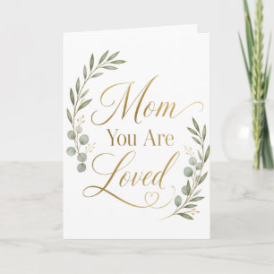 Mum You Are Loved Mother's Day Card