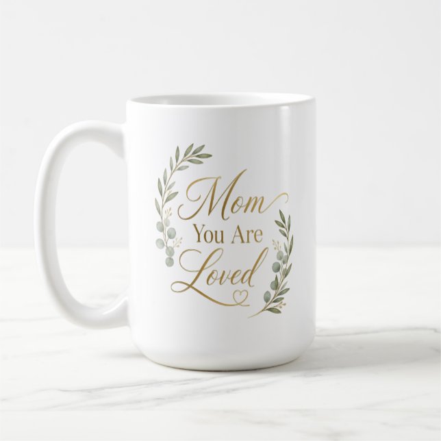 Mum You Are Loved Personalised Coffee Mug (Left)