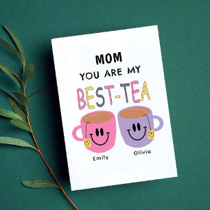 Mum You Are my Best-Tea Birthday Card