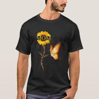 Mum You Are My Sunshine Butterfly And Sunflower Mo T-Shirt