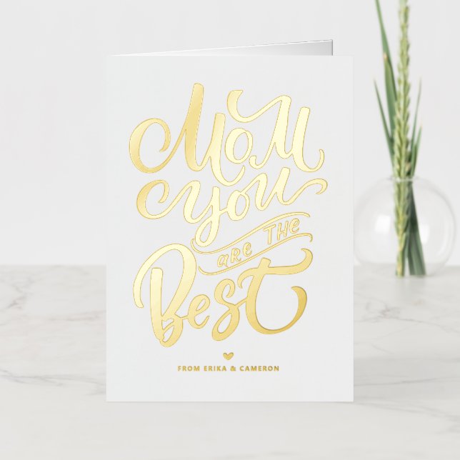 Mum You Are The Best | Happy Mother's Day Foil Holiday Card (Front)