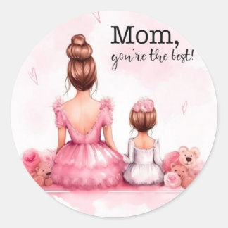 Mum you are the best - Sticker