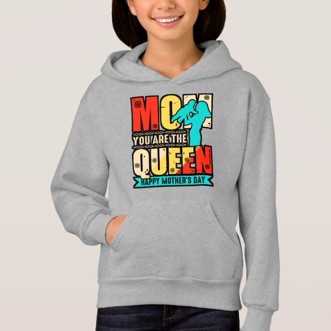 Mum You Are The Queen-67761 Hoodie (Front)