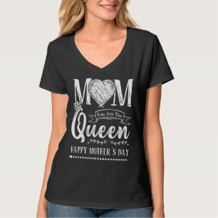 Mum You Are The Queen Heart Flowers Best Mother Mo T-Shirt