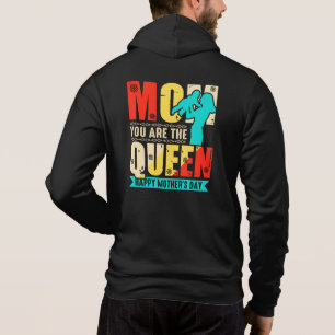 Mum You Are The Queen Hoodie