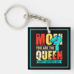 Mum You Are The Queen Key Ring