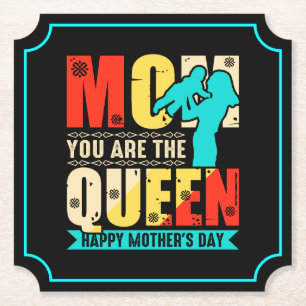Mum You Are The Queen Paper Coaster