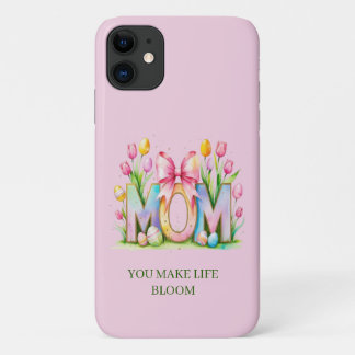 Mum You Make Life Bloom Spring Floral Case-Mate iPhone Case