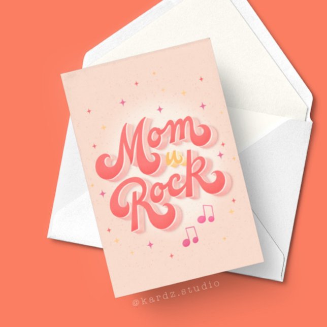 Mum You Rock Typography Mothers Day Card (Personalize this unique card for Mother´s Day. The image shows a 5x7 inch card. Message insige.)