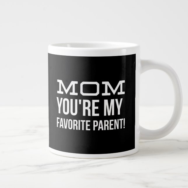 Mum You're My Favourite Large Coffee Mug (Right)