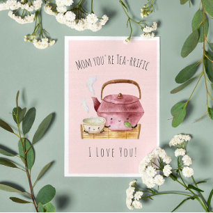 Mum You're Tea-rrific   Card for Mum