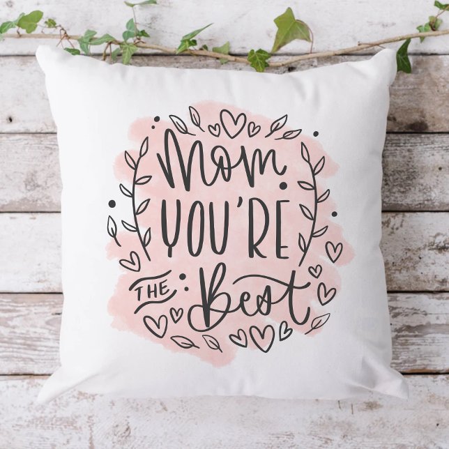 Mum You're The Best Mothers Day Cushion (Creator Uploaded)