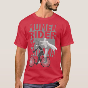 MUMEN RIDER 15A  T-Shirt